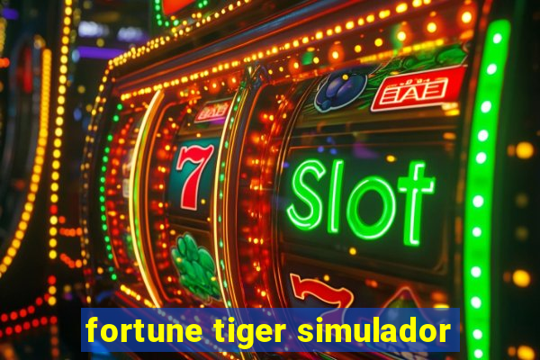 fortune tiger simulador